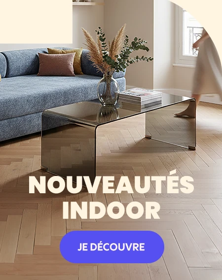 Nouveautés indoor